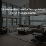 35 Minimalist Interior Design Ideas for A Modern Home